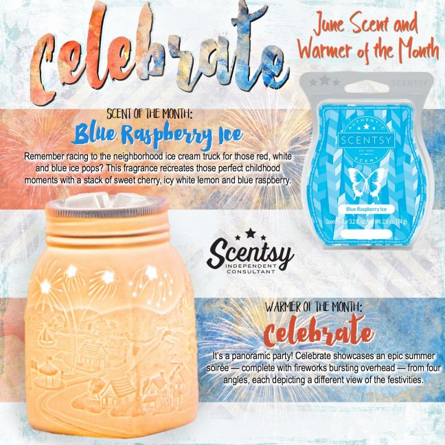Celebrate with Scentsy's Warmer & Scent of the Month for June!